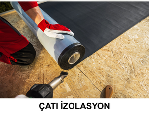 Çatı İzolasyon